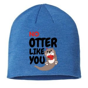 No Otter Like You Funny Otter Phrase Sweet Otter Gift Sustainable Beanie