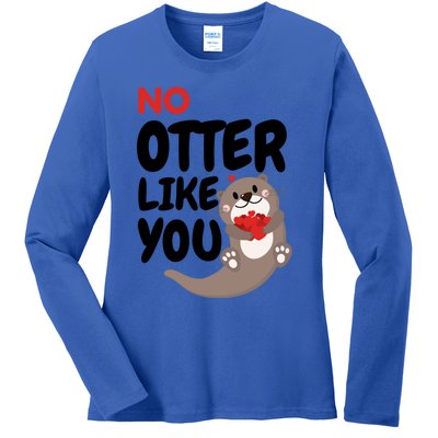 No Otter Like You Funny Otter Phrase Sweet Otter Gift Ladies Long Sleeve Shirt