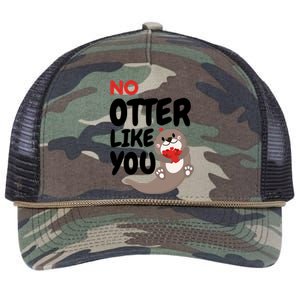 No Otter Like You Funny Otter Phrase Sweet Otter Gift Retro Rope Trucker Hat Cap