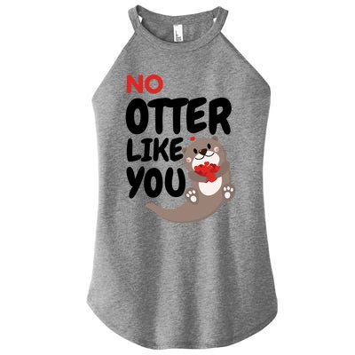 No Otter Like You Funny Otter Phrase Sweet Otter Gift Women's Perfect Tri Rocker Tank