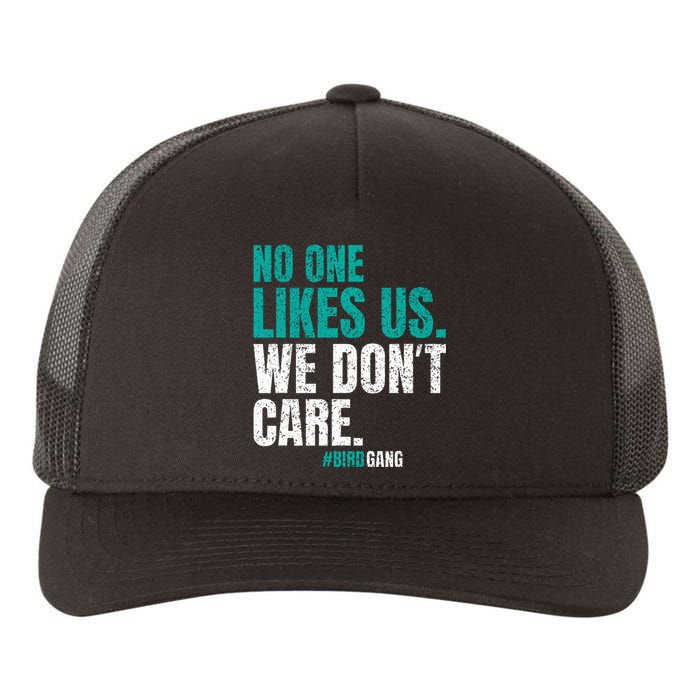 No One Likes Us We Don't Care Motivational Philly Vintage Yupoong Adult 5-Panel Trucker Hat