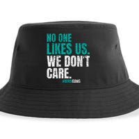 No One Likes Us We Don't Care Motivational Philly Vintage Sustainable Bucket Hat