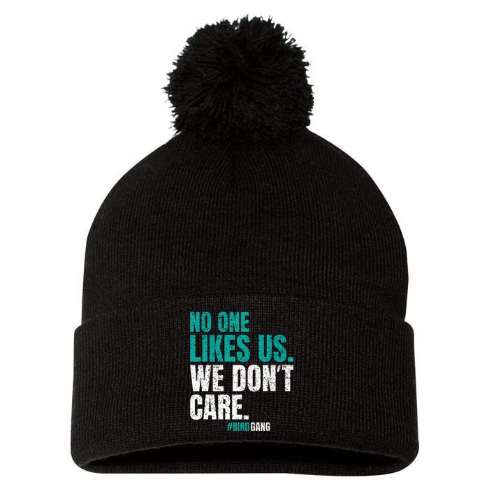 No One Likes Us We Don't Care Motivational Philly Vintage Pom Pom 12in Knit Beanie