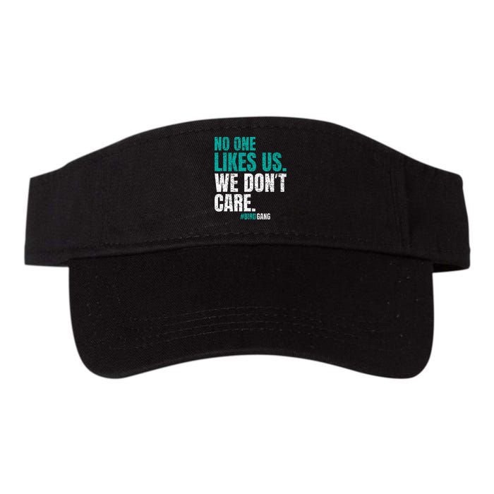 No One Likes Us We Don't Care Motivational Philly Vintage Valucap Bio-Washed Visor