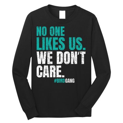 No One Likes Us We Don't Care Philly Vintage Long Sleeve Shirt
