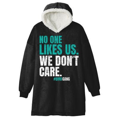 No One Likes Us We Don't Care Philly Vintage Hooded Wearable Blanket