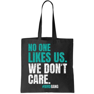 No One Likes Us We Don't Care Philly Vintage Bag