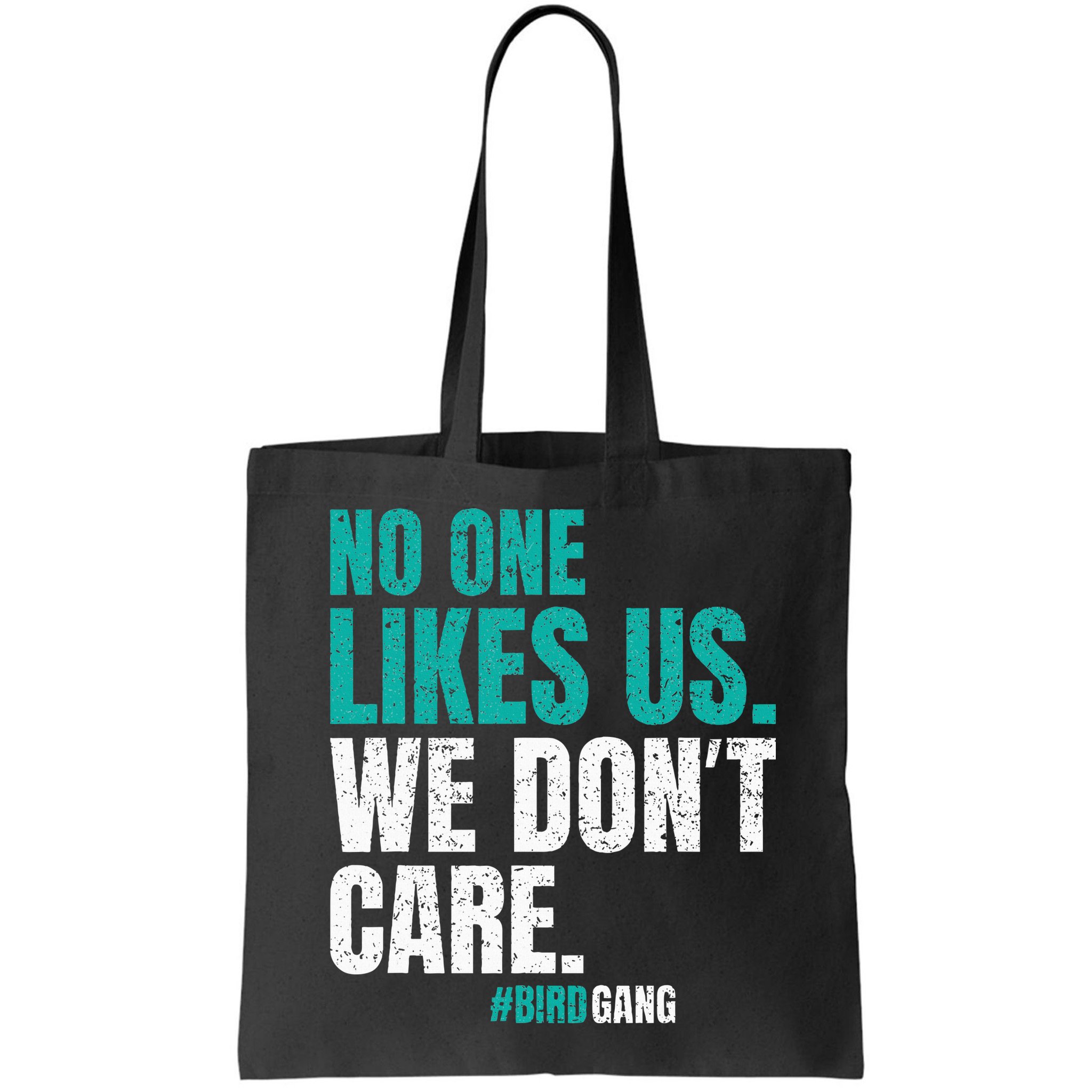 No One Likes Us We Don't Care Philly Vintage Bag