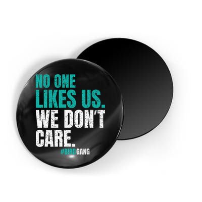 No One Likes Us We Don't Care Philly Vintage Magnet