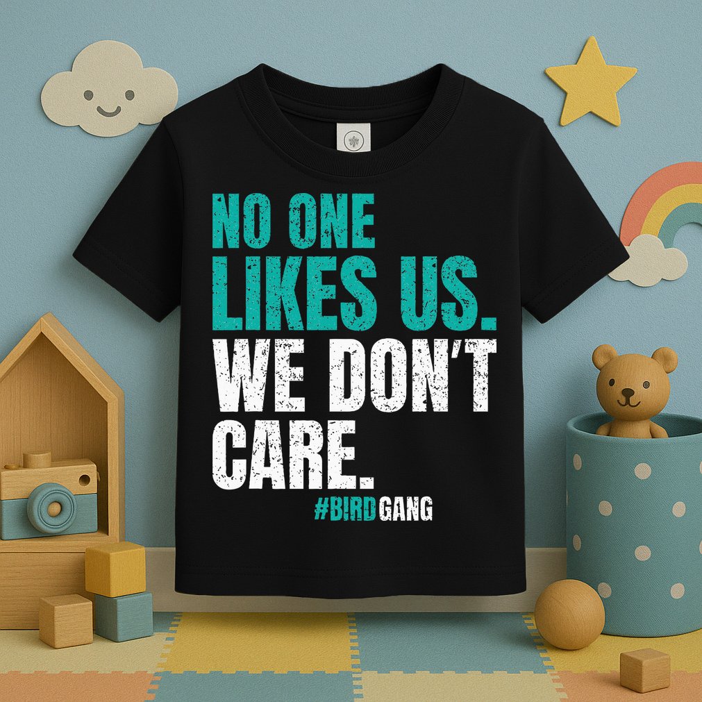 No One Likes Us We Don't Care Philly Vintage Toddler T-Shirt