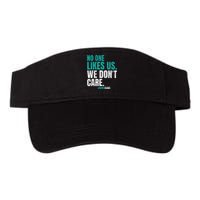 No One Likes Us We Don't Care Philly Vintage Valucap Bio-Washed Visor