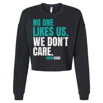 No One Likes Us We Don't Care Philly Vintage Cropped Pullover Crew
