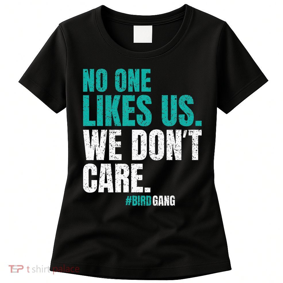 No One Likes Us We Don't Care Philly Vintage Womens T-Shirt