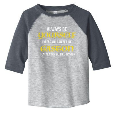 No One Like Gaston Toddler Fine Jersey T-Shirt