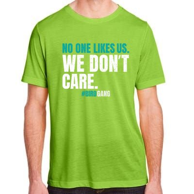 No One Likes Us We Don't Care Philly Philadelphia Football Adult ChromaSoft Performance T-Shirt