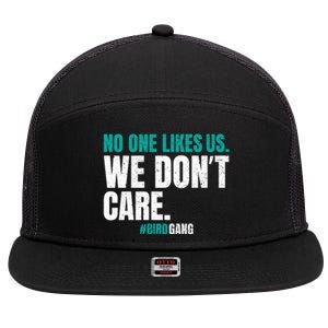 No One Likes Us We Don't Care Philly Philadelphia Football 7 Panel Mesh Trucker Snapback Hat