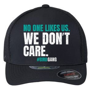 No One Likes Us We Don't Care Philly Philadelphia Football Flexfit Unipanel Trucker Cap