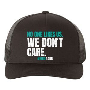 No One Likes Us We Don't Care Philly Philadelphia Football Yupoong Adult 5-Panel Trucker Hat