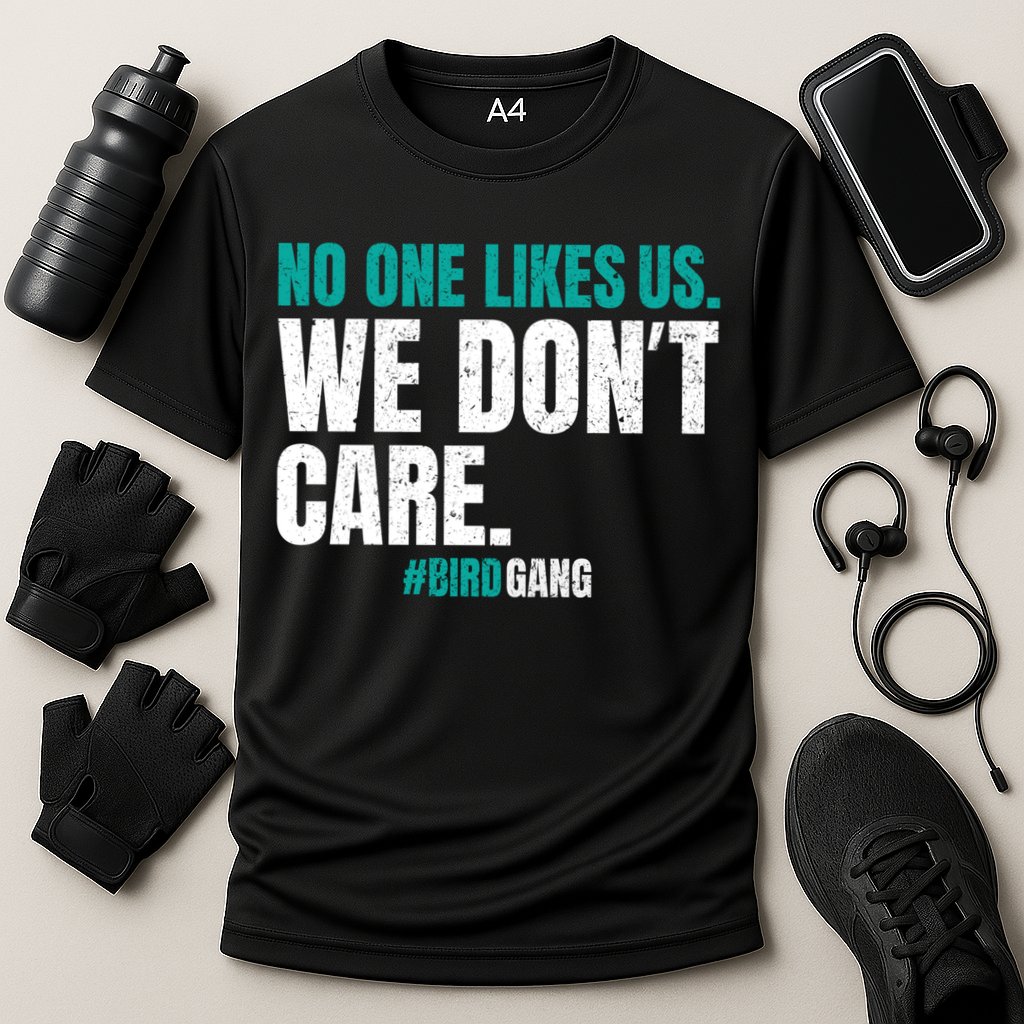 No One Likes Us We Don't Care Philly Philadelphia Football Performance Shirt