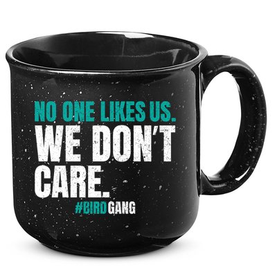 No One Likes Us We Don't Care Philly Philadelphia Football 15oz Campfire Ceramic Mug