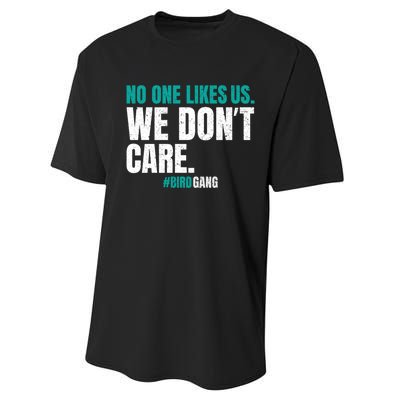 No One Likes Us We Don't Care Philly Philadelphia Football Performance Sprint T-Shirt