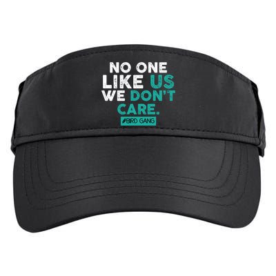 No One Likes Us We Don't Care Vintage Philly Bird Gang Funny Adult Drive Performance Visor