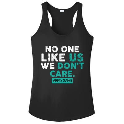 No One Likes Us We Don't Care Vintage Philly Bird Gang Funny Ladies PosiCharge Competitor Racerback Tank