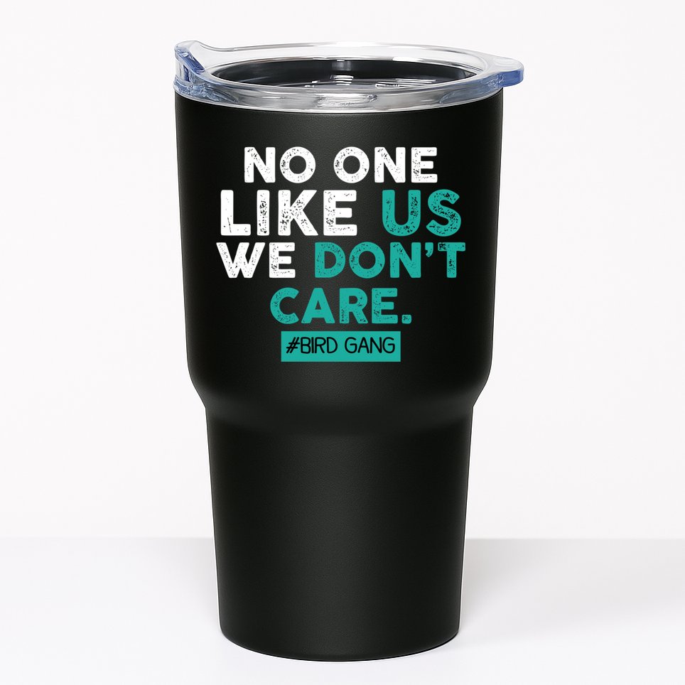 No One Likes Us We Don't Care Vintage Philly Bird Gang Funny Tumbler