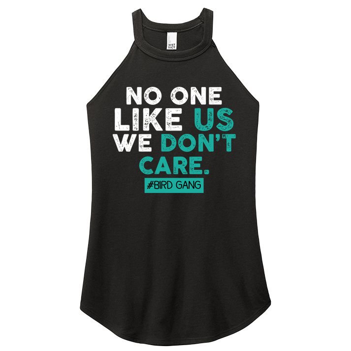 No One Likes Us We Don't Care Vintage Philly Bird Gang Funny Women's Perfect Tri Rocker Tank