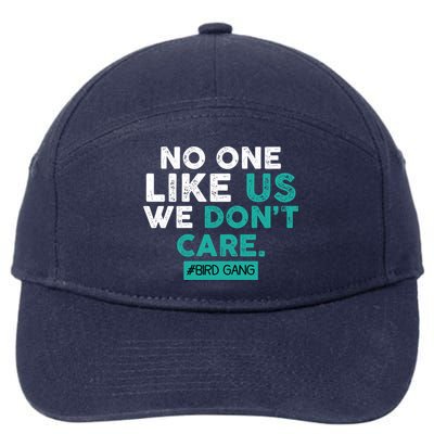 No One Likes Us We Don't Care Vintage Philly Bird Gang Funny 7-Panel Snapback Hat