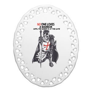 No One Loves A Warrior, Warriors Of Christ Knights Templar Ceramic Oval Ornament