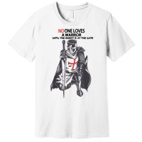 No One Loves A Warrior, Warriors Of Christ Knights Templar Premium T-Shirt