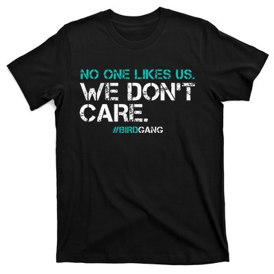 No One Likes Us We Don't Care Vintage Philly Motivational T-Shirt