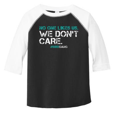 No One Likes Us We Don't Care Vintage Philly Motivational Toddler Fine Jersey T-Shirt