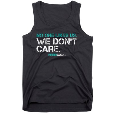 No One Likes Us We Don't Care Vintage Philly Motivational Tank Top