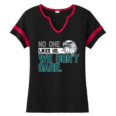 No One Likes Us We Don't Care Football Fan Ladies Halftime Notch Neck Tee