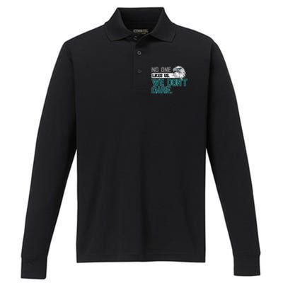 No One Likes Us We Don't Care Football Fan Performance Long Sleeve Polo