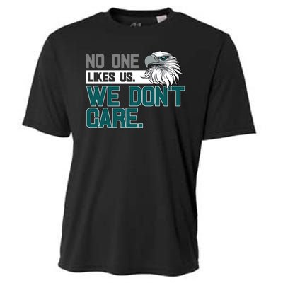 No One Likes Us We Don't Care Football Fan Cooling Performance Crew T-Shirt