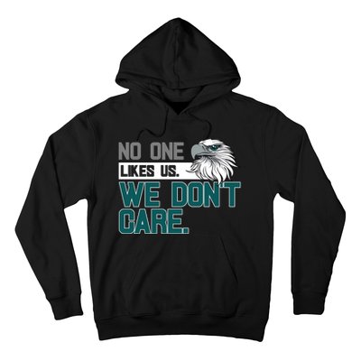 No One Likes Us We Don't Care Football Fan Hoodie