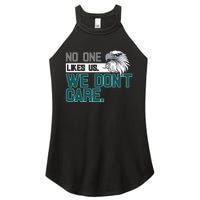 No One Likes Us We Don't Care Football Fan Women's Perfect Tri Rocker Tank