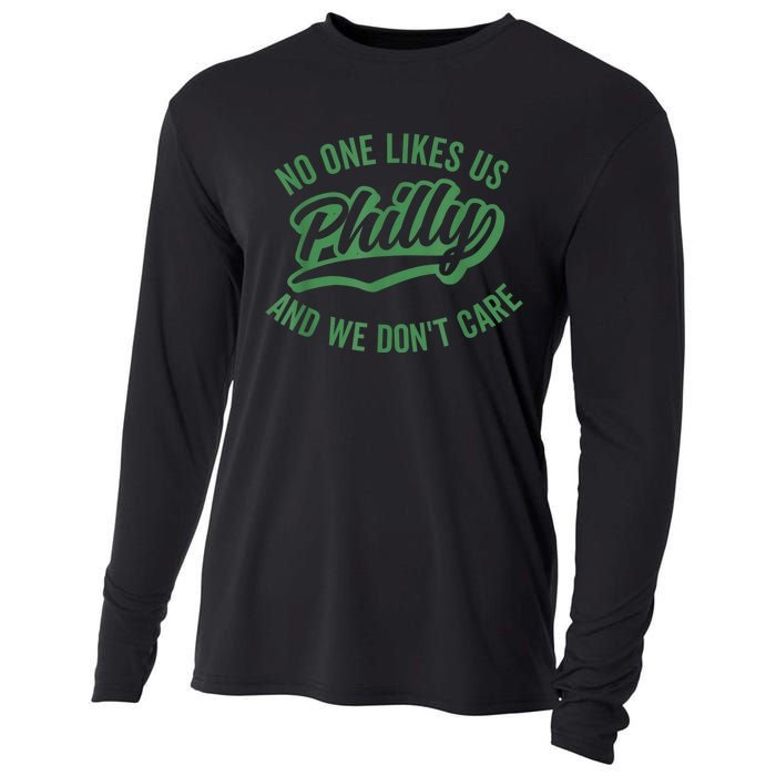 No One Likes Us We Don't Care Philadelphia Philly Fan Cooling Performance Long Sleeve Crew