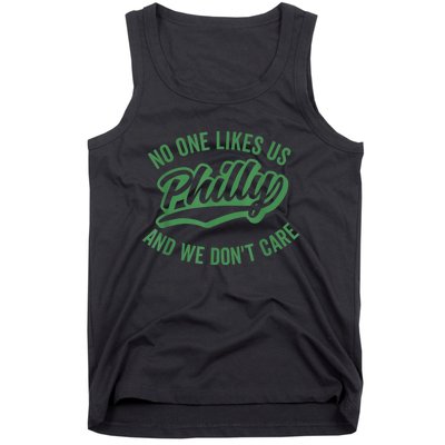 No One Likes Us We Don't Care Philadelphia Philly Fan Tank Top