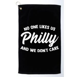 No One Likes Us We Don't Care Philadelphia Philly Fan Platinum Collection Golf Towel