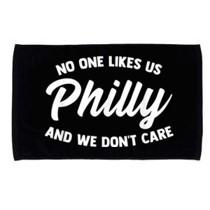 No One Likes Us We Don't Care Philadelphia Philly Fan Microfiber Hand Towel