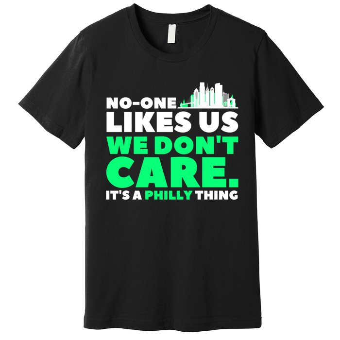 No One Likes Us We Don't Care Vintage Philly Bird Gang Funny Premium T-Shirt