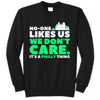 No One Likes Us We Don't Care Vintage Philly Bird Gang Funny Tall Sweatshirt