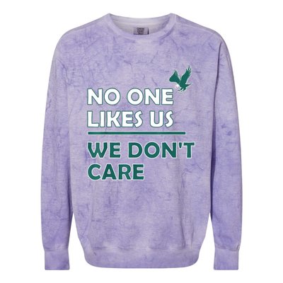 No One Likes Us We Don't Care Funny Philadelphia Philly Fan Colorblast Crewneck Sweatshirt