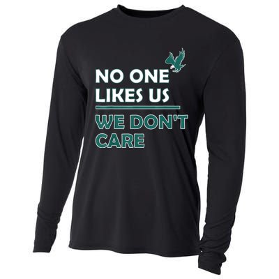 No One Likes Us We Don't Care Funny Philadelphia Philly Fan Cooling Performance Long Sleeve Crew