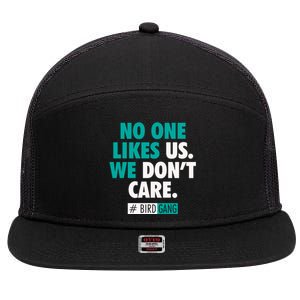 No One Likes Us We Don't Care Philly Bird Gang Football 7 Panel Mesh Trucker Snapback Hat