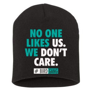 No One Likes Us We Don't Care Philly Bird Gang Football Short Acrylic Beanie